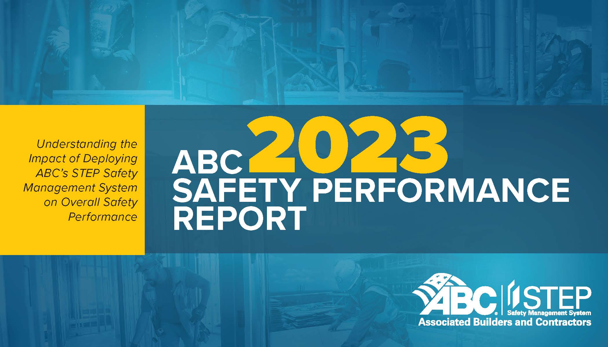 ABC’s 2023 Guide to Construction Safety Best Practices Reveals How
